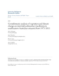 Geoinformatic Analysis of Vegetation and Climate Change on Intertidal Sedimentary Landforms in Southeastern Australian Estuaries from 1975-2015 Ali K