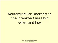 Neuromuscular Weakness in The