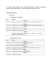 2.3.1 Student Centric Methods, Such As Experiential Learning , Participative Learning and Problem Solving Methodologies Are Used for Enhancing Learning Experiences