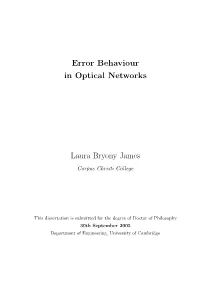 Error Behaviour in Optical Networks Laura Bryony James