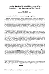 Learning English Metrical Phonology: When Probability Distributions Are Not Enough
