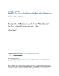 George Nicholas and the Founding of the Commonwealth. Benjamin Michael Gies University of Louisville