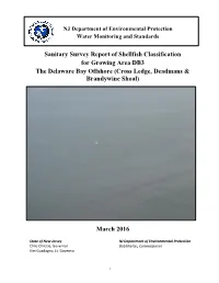 Sanitary Survey Report of Shellfish Classification for Growing Area DB3 the Delaware Bay Offshore (Cross Ledge, Deadmans & Brandywine Shoal)