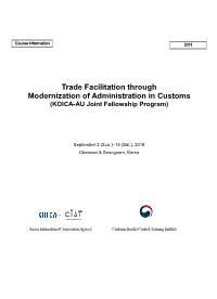 Trade Facilitation Through Modernization of Administration in Customs (KOICA-AU Joint Fellowship Program)