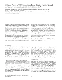 A Family of ADP Ribosylation Factor-Binding Proteins Related to Adaptors and Associated with the Golgi Complex✪ Esteban C