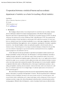 Cooperation Between a Statistical Bureau and an Academic