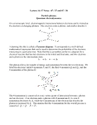 Lecture 16-17 Notes: 07 / 27 and 07 / 28