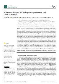 Melanoma Single-Cell Biology in Experimental and Clinical Settings