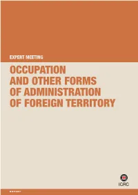 Occupation and Other Forms of Administration of Foreign Territory