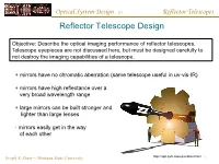 Optical System Design – S15 Reflector Telescopes Reflector Telescope Design