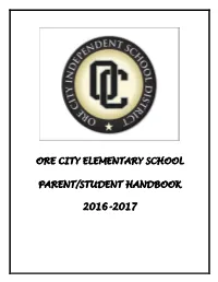 Ore City Elementary School Parent/Student Handbook