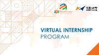 VIRTUAL INTERNSHIP PROGRAM Virtual Internship: Crucial Step for Success