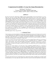 Computational Scalability of Large Size Image Dissemination