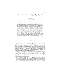 Constraint Combinations and Phonological Opacity*