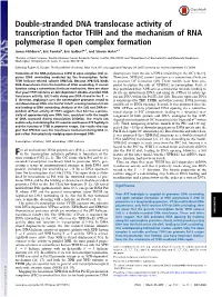Double-Stranded DNA Translocase Activity of Transcription Factor TFIIH and the Mechanism of RNA Polymerase II Open Complex Formation