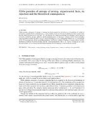 Gibbs Paradox of Entropy of Mixing: Experimental Facts, Its Rejection and the Theoretical Consequences