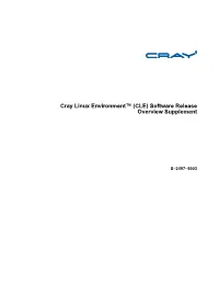 Cray Linux Environment™ (CLE) Software Release Overview Supplement