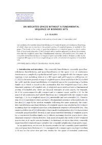 On Weighted Spaces Without a Fundamental Sequence of Bounded Sets