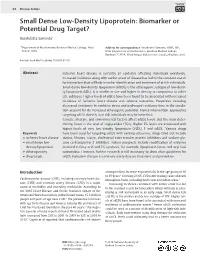 Small Dense Low-Density Lipoprotein: Biomarker Or Potential Drug Target?