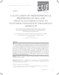 Calculation of Thermophysical Properties of Oils and Triacylglycerols Using an Extended Constituent Fragments Approach