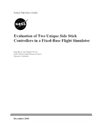 Evaluation of Two Unique Side Stick Controllers in a Fixed-Base Flight Simulator