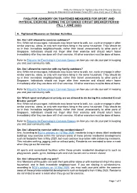 Faqs for Advisory on Tightened Sport and Physical Exercise During the Extended Circuit Breaker Period (Till 1 June 2020) (As of 17 May 20)