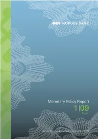 Monetary Policy Report 1/09 (Pdf)