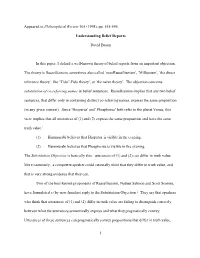 Pp. 555-595. Understanding Belief Reports David Braun in This Paper, I