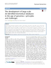 The Development of Large-Scale De-Identified Biomedical Databases in the Age of Genomics—Principles and Challenges Fida K