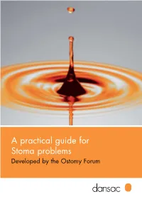A Practical Guide for Stoma Problems Developed by the Ostomy Forum