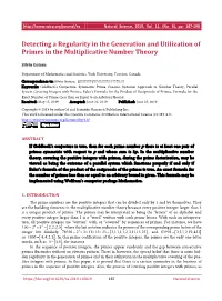 Detecting a Regularity in the Generation and Utilization of Primes in the Multiplicative Number Theory