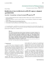 Identification of Anoectochilus Based on Rdna ITS Sequences Alignment and SELDI-TOF-MS Chuan Gao1, 3, Fusheng Zhang1, Jun Zhang4, Shunxing Guo1 , Hongbo Shao2,5