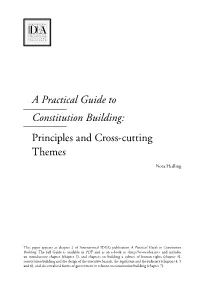 A Practical Guide to Constitution Building: Principles and Cross-Cutting Themes