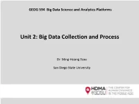 Big Data Collection and Process