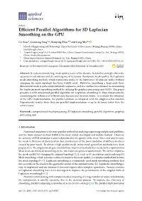Efficient Parallel Algorithms for 3D Laplacian Smoothing on The