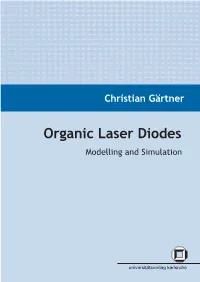 Organic Laser Diodes Modelling and Simulation