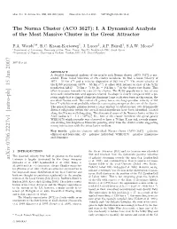 The Norma Cluster (ACO 3627): I. a Dynamical Analysis of the Most