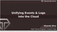 Unifying Events Logs Into the C