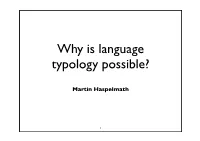 Why Is Language Typology Possible?