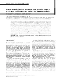 Agate Recrystallisation: Evidence from Samples Found in Archaean and Proterozoic Host Rocks, Western Australia