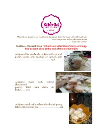 Dessert Bites * (Check Our Selection of Dairy- and Egg- Free Dessert Bites at the End of the Menu Below)