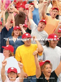 “It Ain't Braggin' If You've Done It.”
