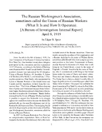 The Russian Workingmen's Association, Sometimes Called The