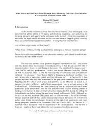What Has – and Has Not - Been Learned About Monetary Policy in a Low Inflation Environment? a Review of the 2000S