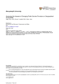 Assessing the Impacts of Changing Public Service Provision on Geographical Accessibility Higgs, Gary; Jones, Samuel ; Langford, Mitch; Heley, Jesse