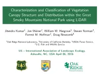 Characterization and Classification of Vegetation Canopy Structure And