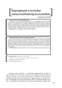 Képregények a Technikai Sokszorosíthatóság Korszakában K������� E���