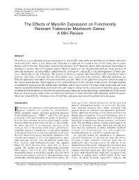 The Effects of Myocilin Expression on Functionally Relevant Trabecular Meshwork Genes: a Mini-Review