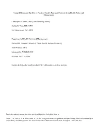 Using Bibliometric Big Data to Analyze Faculty Research Productivity in Health Policy and Management Christopher A. Harle