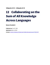 12€€€€Collaborating on the Sum of All Knowledge Across Languages